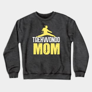 TAEKWONDO MOM Crewneck Sweatshirt